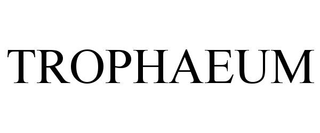 TROPHAEUM