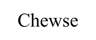 CHEWSE