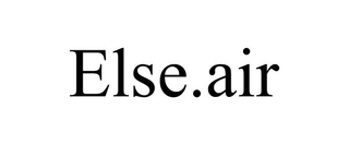 ELSE.AIR