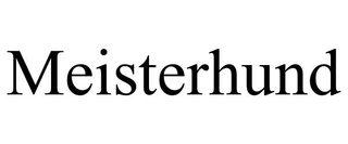 MEISTERHUND