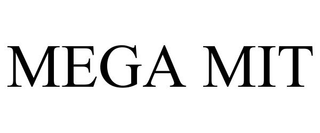 MEGA MIT
