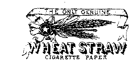 THE ONLY GENUINE WHEAT STRAW CIGARETTE PAPER