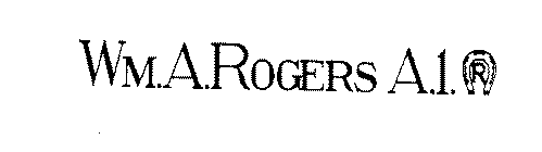 WM. A. ROGERS A. 1. R.