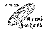 PIONEER MINCED SEA CLAMS