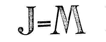J=M