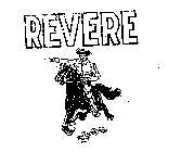 REVERE