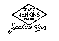 JENKINS TRADEMARK JENKINS BROS.