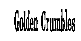 GOLDEN CRUMBLES
