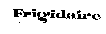 FRIGIDAIRE