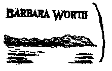 BARBARA WORTH