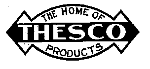THE HOME OF THESCO PRODUCTS