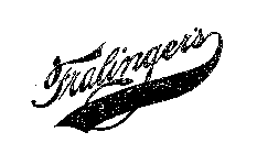 FRALINGER'S