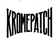 KROMEPATCH