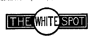 THE WHITE SPOT