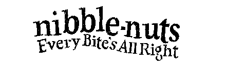 NIBBLE-NUTS EVERY BITE'S ALLRIGHT