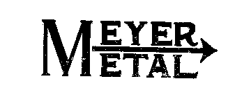 MEYER METAL