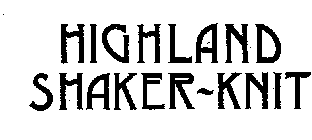 HIGHLAND SHAKER-KNIT