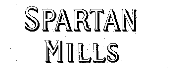 SPARTAN MILLS
