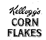 KELLOGG'S CORN FLAKES