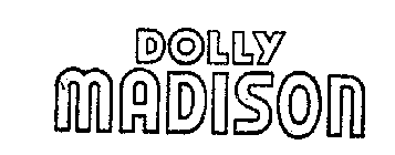 DOLLY MADISON