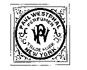 PAUL WESTPHAL PERFUMER NEW YORK
