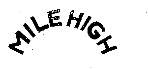 MILE HIGH