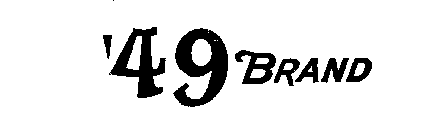 '49 BRAND