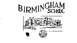 BIRMINGHAM SCHOOL CITY OF BIRMINGHAM, ALA.
