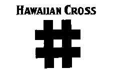 HAWAIIAN CROSS