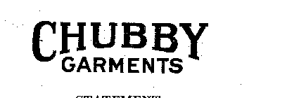 CHUBBY GARMENTS