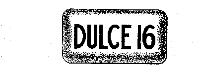 DULCE 16
