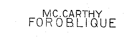 MC.CARTHY FOROBLIQUE