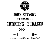 JOHN COTTON'S FINEST SMOKING TOBACCO NO. MANUFACTURED IN EDINBURGH, SCOTLAND