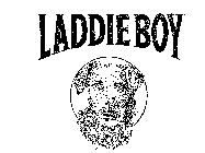 LADDIE BOY