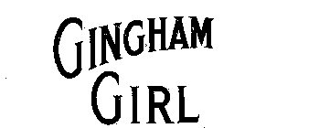 GINGHAM GIRL