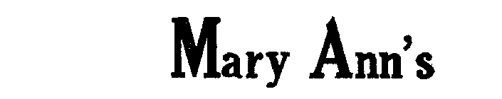 MARY ANN'S