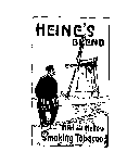 HEINE'S BLEND MILD AND MELLOW SMOKING TOBACCO