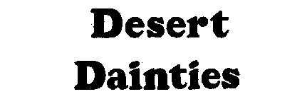 DESERT DAINTIES
