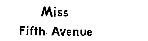 MISS FIFTH AVENUE