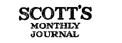 SCOTT'S MONTHLY JOURNAL