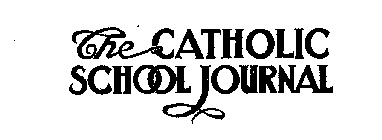 THE CATHOLIC SCHOOL JOURNAL