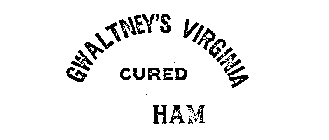 GWALTNEY'S VIRGINIA CURED HAM