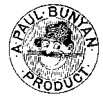 A PAUL BUNYAN PRODUCT