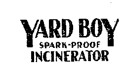 YARD BOY SPARK PROOF INCINERATOR