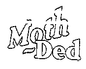 MOTH-DED