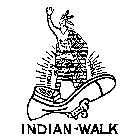 INDIAN-WALK INDIAN TRAIL INDIAN TREAD