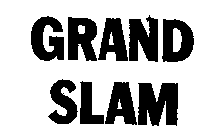 GRAND SLAM