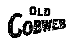 OLD COBWEB