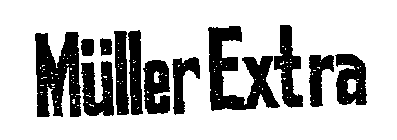 MULLER EXTRA