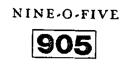 NINE-O-FIVE 905